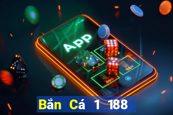 Bắn Cá 1 188 thật  có thể vào