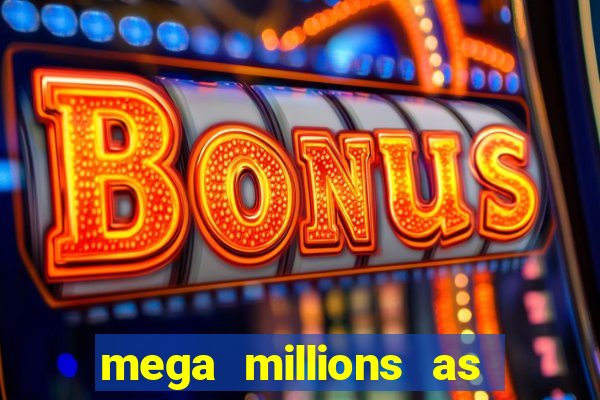 mega millions as of today