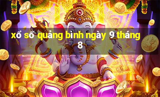 xổ số quảng bình ngày 9 tháng 8