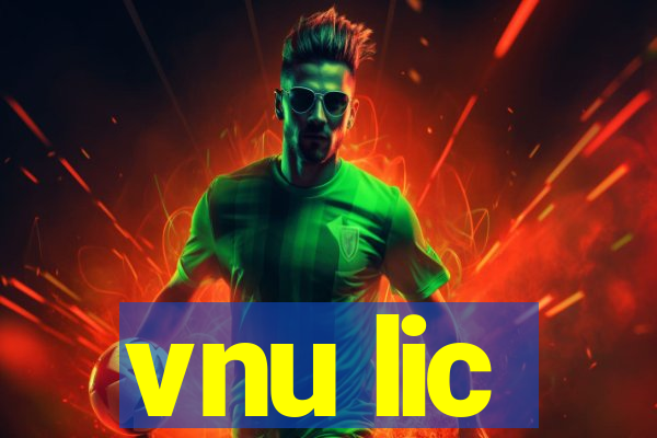 vnu lic