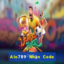 Alo789 Nhận Code chơi thả ga