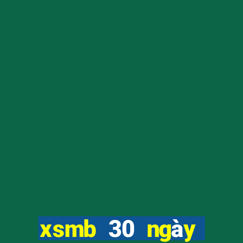 xsmb 30 ngày gần nhất truyền thống