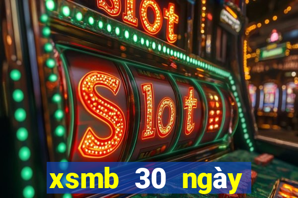 xsmb 30 ngày gần nhất truyền thống