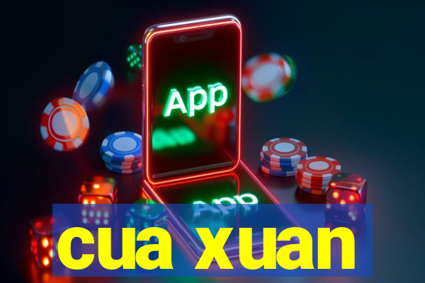 cua xuan