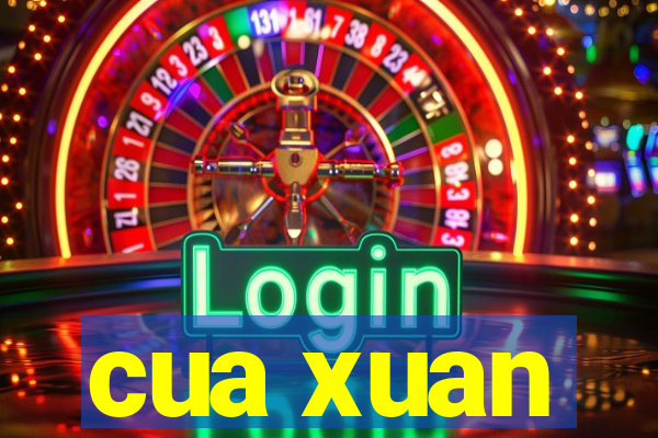 cua xuan