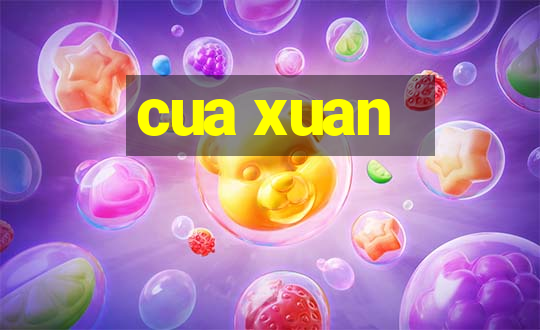 cua xuan