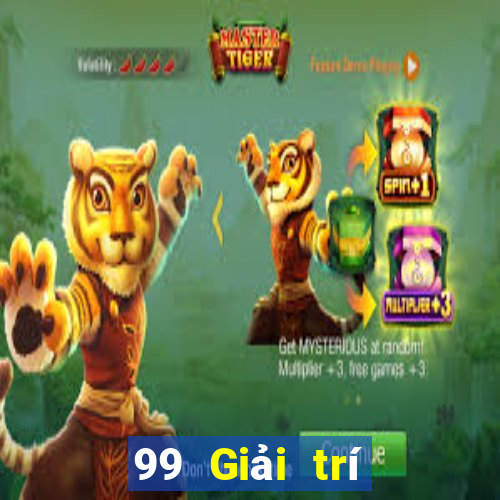 99 Giải trí Platform Đăng nhập