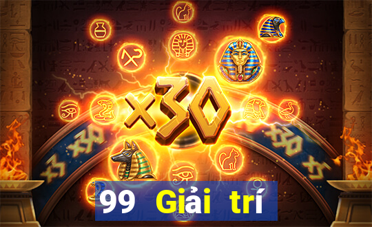 99 Giải trí Platform Đăng nhập