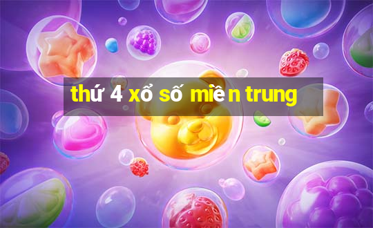 thứ 4 xổ số miền trung