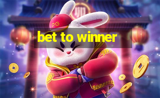 bet to winner