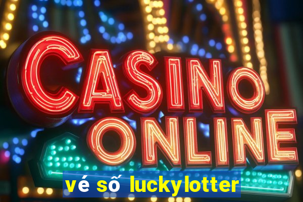 vé số luckylotter