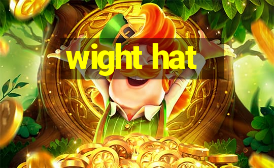 wight hat