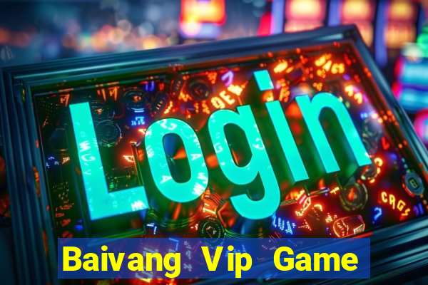 Baivang Vip Game Bài Phỏm Đổi Thưởng