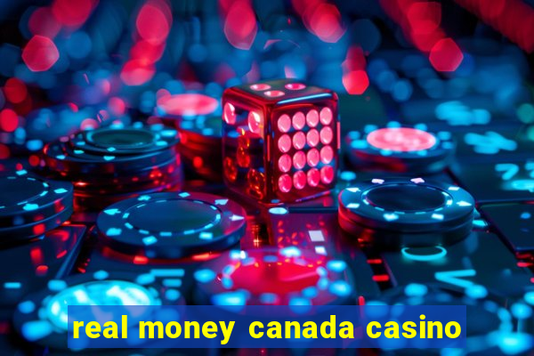 real money canada casino