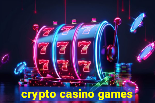 crypto casino games