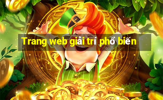 Trang web giải trí phổ biến