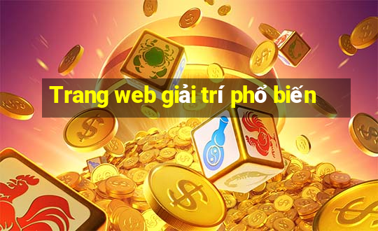 Trang web giải trí phổ biến