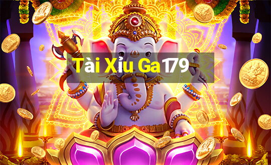 Tài Xỉu Ga179