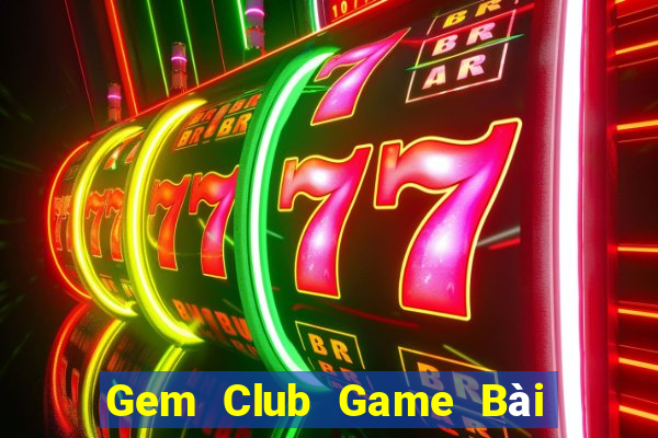 Gem Club Game Bài Ông Trùm Poker