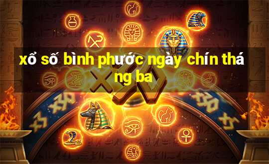 xổ số bình phước ngày chín tháng ba