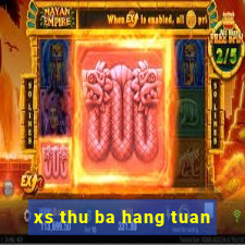 xs thu ba hang tuan