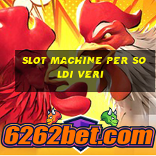 slot machine per soldi veri