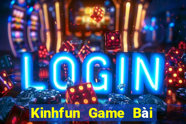 Kinhfun Game Bài Nạp The Garena