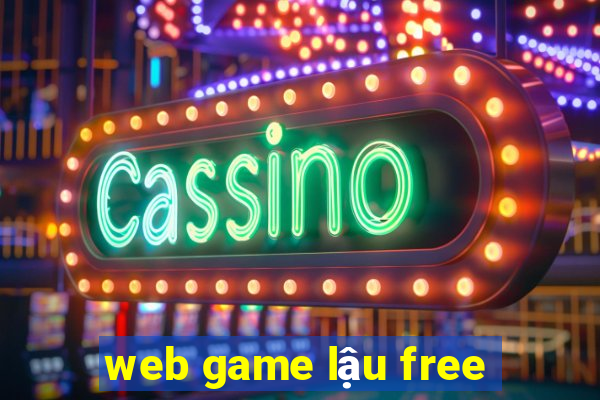 web game lau free