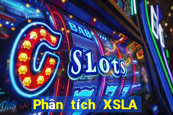 Phân tích XSLA ngày 20