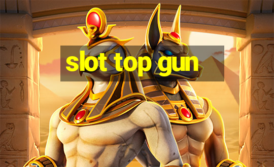 slot top gun