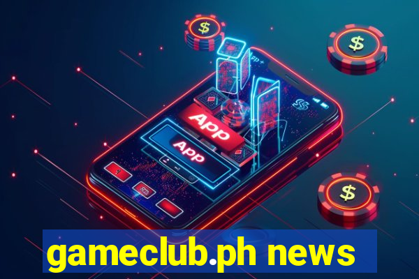 gameclub.ph news