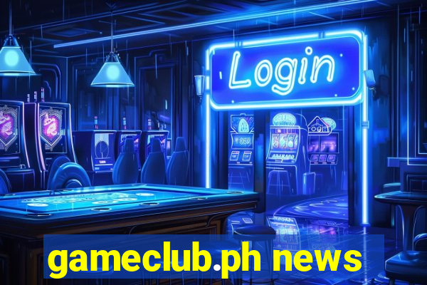 gameclub.ph news