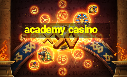 academy casino