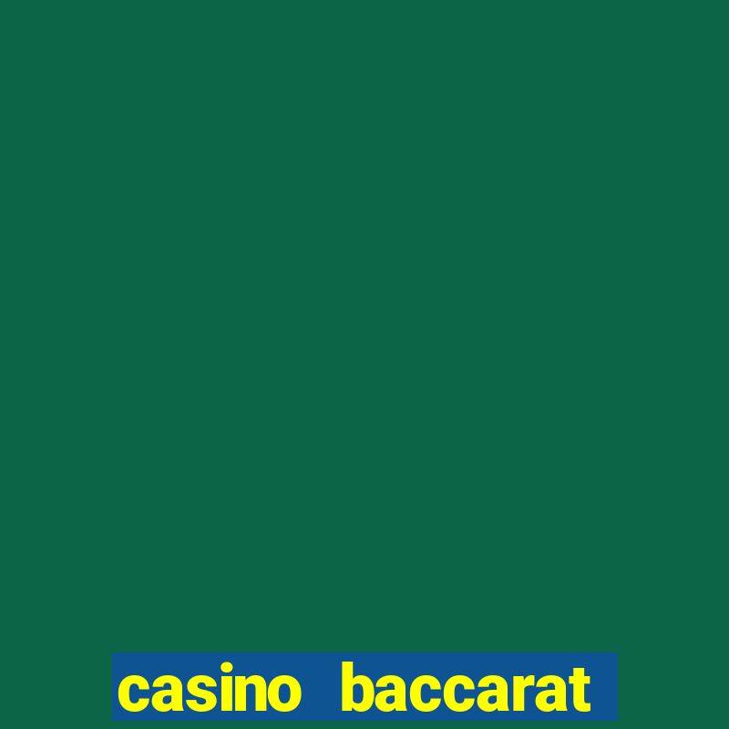 casino baccarat near me