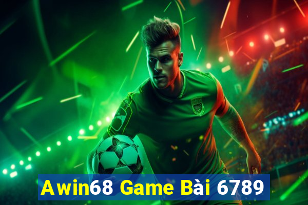 Awin68 Game Bài 6789