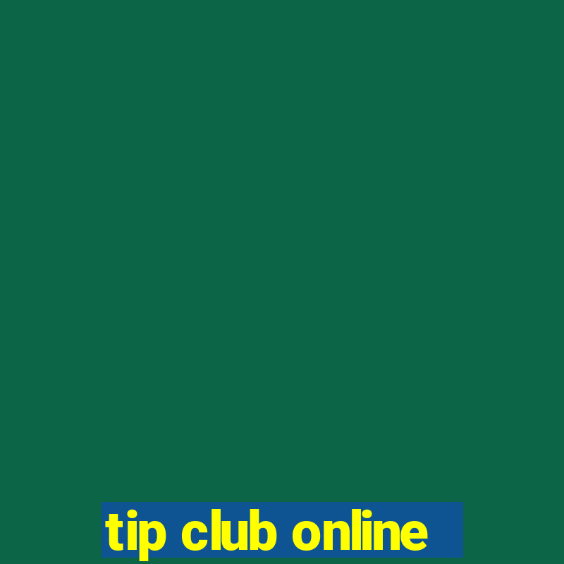 tip club online