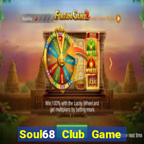 Soul68 Club Game Bài Ku.Fun