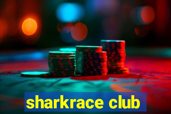 sharkrace club