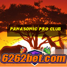 panasonic pro club