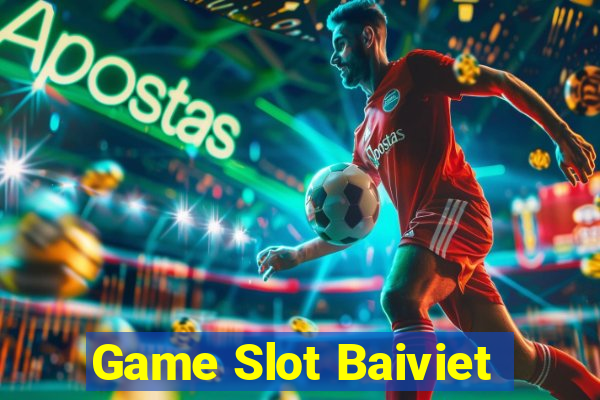 Game Slot Baiviet