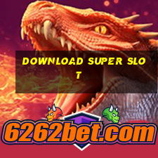 download super slot