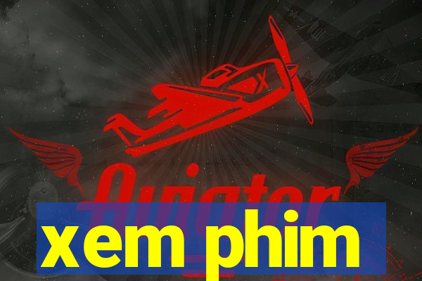 xem phim