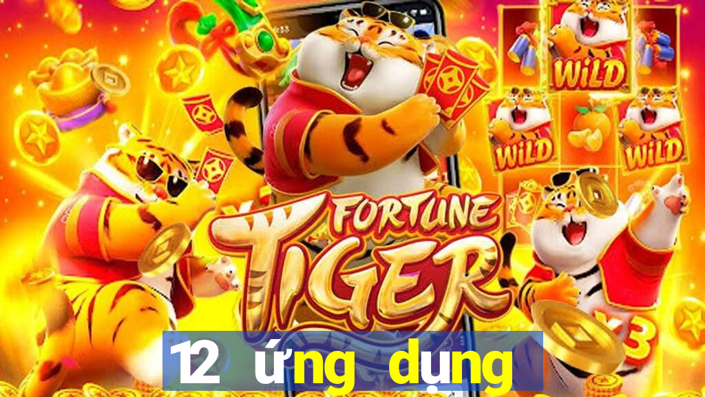 12 ứng dụng phần mềm xổ số