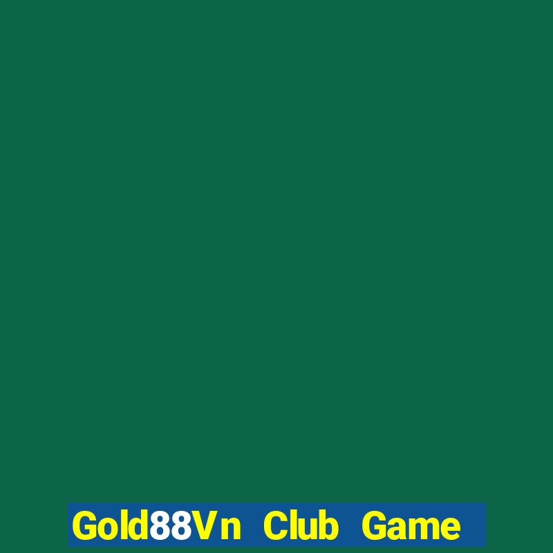 Gold88Vn Club Game Bài K88