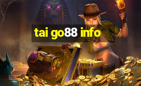 tai go88 info