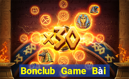 Bonclub Game Bài Hot Nhất Hiện Nay