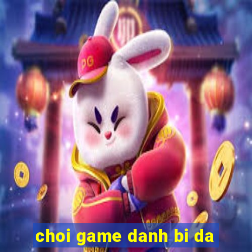 choi game danh bi da