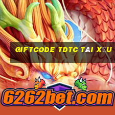 giftcode tdtc tài xỉu