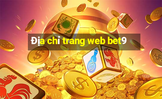 Địa chỉ trang web bet9