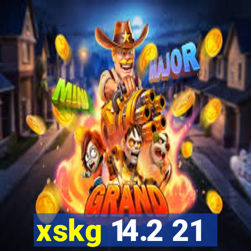 xskg 14.2 21